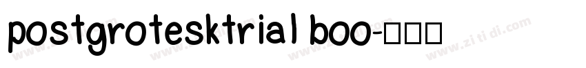 postgrotesktrial boo字体转换